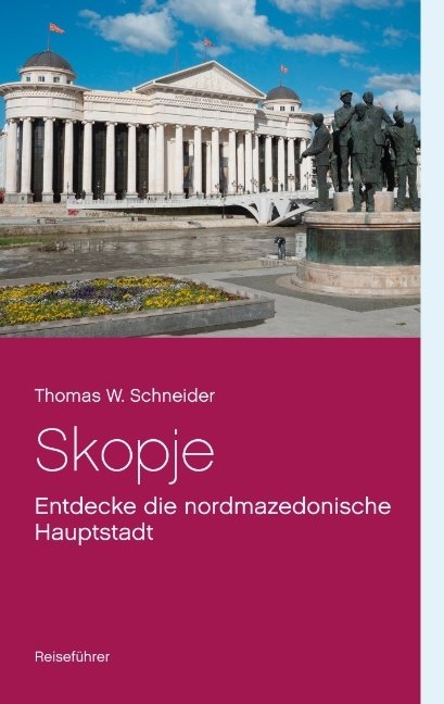 Skopje - Thomas W. Schneider