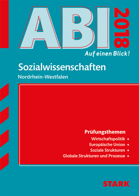 Abi - auf einen Blick! Sozialwissenschaften NRW 2018