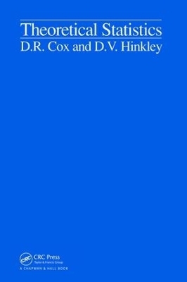 Theoretical Statistics - D.R. Cox, D.V. Hinkley