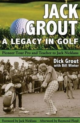 Jack Grout - Dick Grout