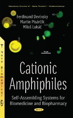 Cationic Amphiphiles - Ferdinand Devinsky, Martin Pisarcik, Milos Lukac