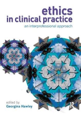 Ethics in Clinical Practice - 