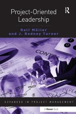 Project-Oriented Leadership - Ralf Muller, J Rodney Turner