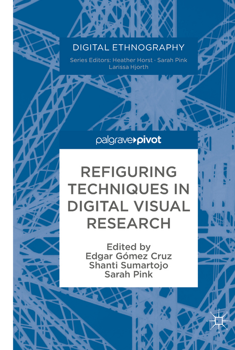 Refiguring Techniques in Digital Visual Research - 