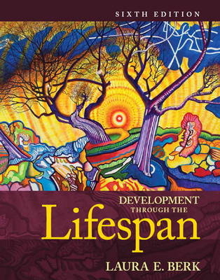 Development Through the Lifespan - Laura E. Berk