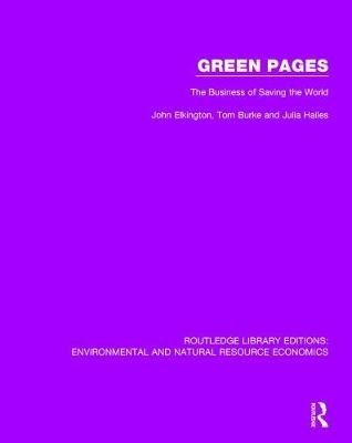 Green Pages - John Elkington, Tom Burke, Julia Hailes