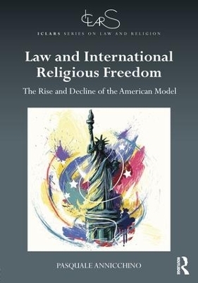 Law and International Religious Freedom - Pasquale Annicchino