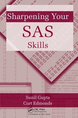 Sharpening Your SAS Skills - Sunil Gupta