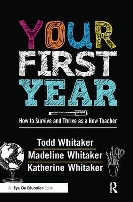 Your First Year - Todd Whitaker