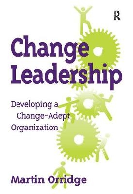 Change Leadership - Martin Orridge