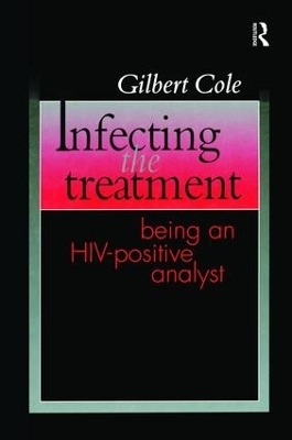 Infecting the Treatment - Gilbert Cole