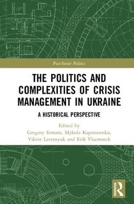 The Politics and Complexities of Crisis Management in Ukraine - 