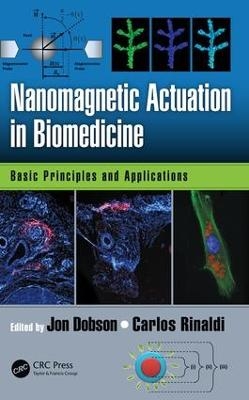 Nanomagnetic Actuation in Biomedicine - 