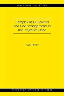 Complex Ball Quotients and Line Arrangements in the Projective Plane - Paula Tretkoff