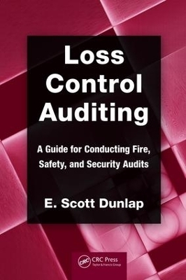 Loss Control Auditing - E. Scott Dunlap