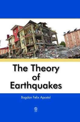 Theory of Earthquakes - Bogdan Apostol