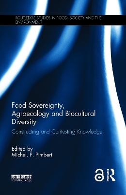 Food Sovereignty, Agroecology and Biocultural Diversity - 