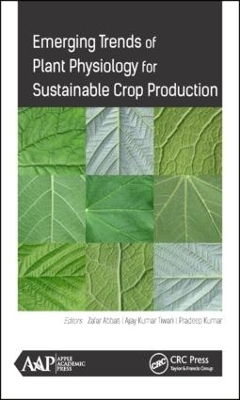 Emerging Trends of Plant Physiology for Sustainable Crop Production - 