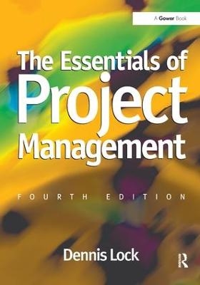 The Essentials of Project Management - Dennis Lock