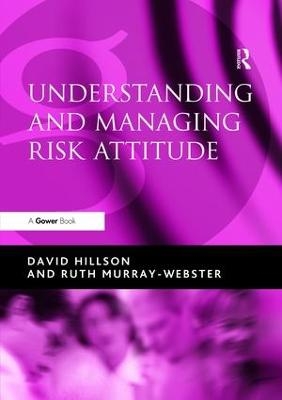 Understanding and Managing Risk Attitude - David Hillson