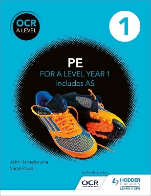 OCR A Level PE Book 1 - John Honeybourne, Sarah Powell