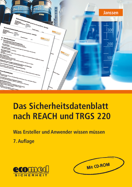 Das Sicherheitsdatenblatt nach REACH und TRGS 220 - Gabriele Janssen