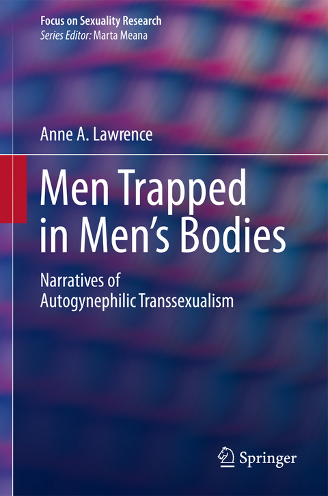 Men Trapped in Men's Bodies - Anne A. Lawrence