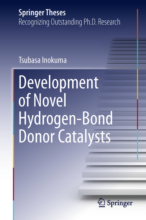 Development of Novel Hydrogen-Bond Donor Catalysts - Tsubasa Inokuma