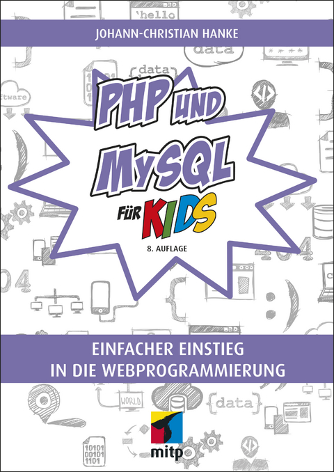 PHP und MySQL für Kids - Johann-Christian Hanke