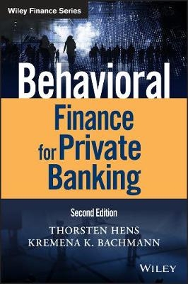 Behavioral Finance for Private Banking - Kremena K. Bachmann, Enrico G. De Giorgi, Thorsten Hens