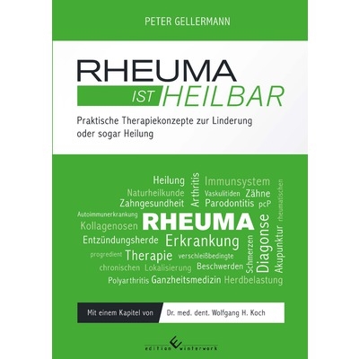 Rheuma ist heilbar - Peter Gellermann