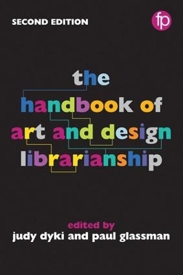 The Handbook of Art and Design Librarianship - 