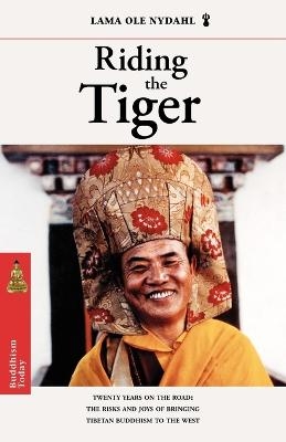 Riding the Tiger - Lama Ole Nydahl