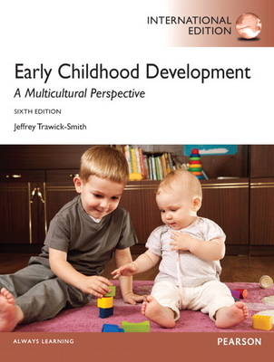 Early Childhood Development - Jeffrey Trawick-Smith