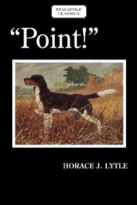 Point! - Horace J Lytle