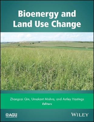 Bioenergy and Land Use Change - 