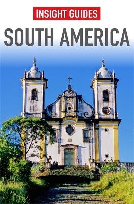 Insight Guides South America -  Insight Guides