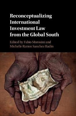 Reconceptualizing International Investment Law from the Global South - 