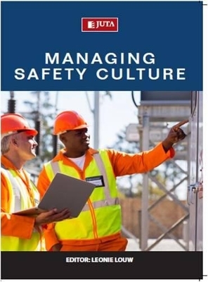 Managing safety culture - Leonie Louw