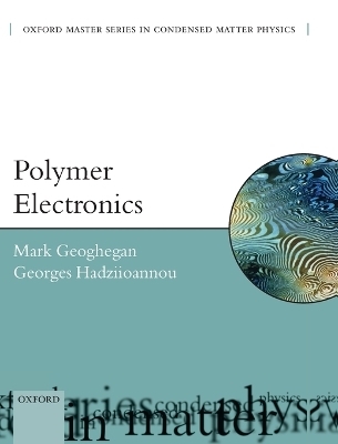 Polymer Electronics - Mark Geoghegan, Georges Hadziioannou