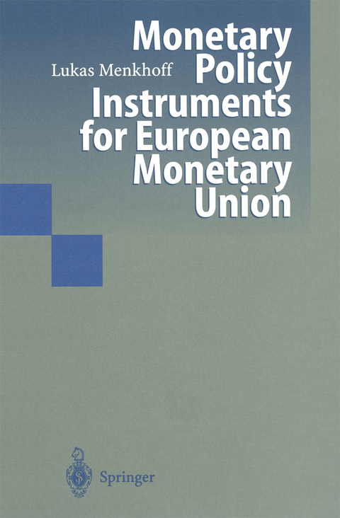 Monetary Policy Instruments for European Monetary Union - Lukas Menkhoff