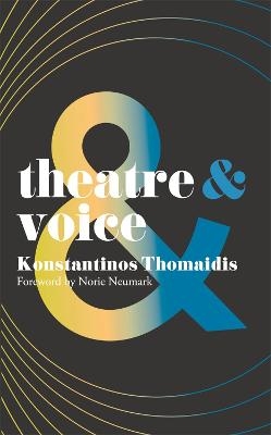 Theatre and Voice - Konstantinos Thomaidis