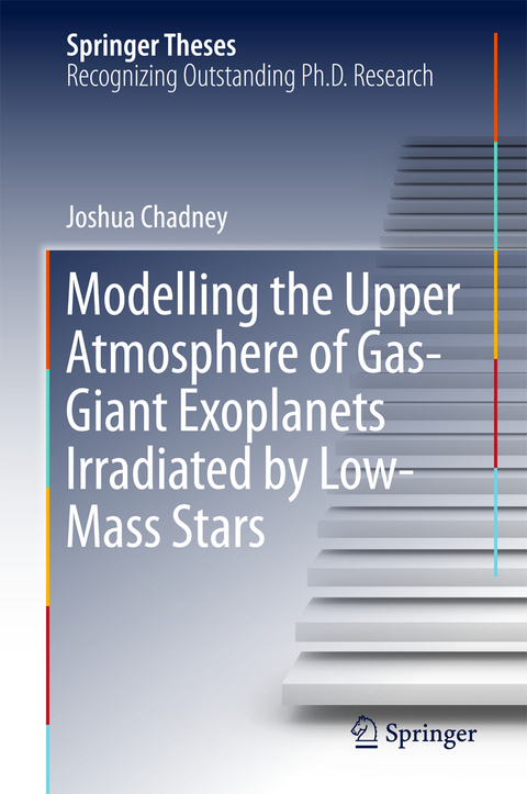 Modelling the Upper Atmosphere of Gas-Giant Exoplanets Irradiated by Low-Mass Stars - Joshua Chadney