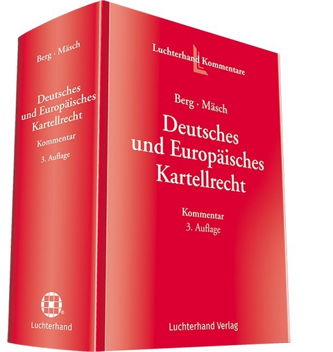 Deutsches und Europäisches Kartellrecht - 