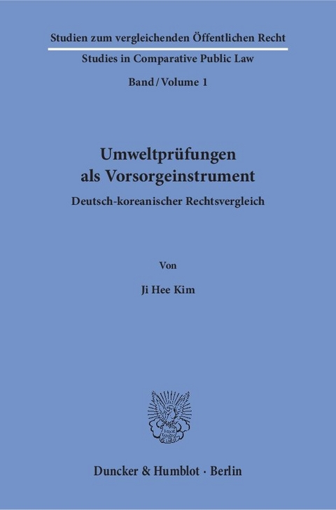 Umweltprüfungen als Vorsorgeinstrument. - Ji Hee Kim