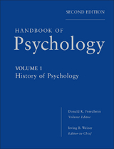 Handbook of Psychology, Volume 1, History of Psychology - 