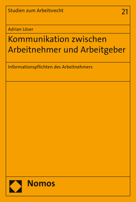 Kommunikation zwischen Arbeitnehmer und Arbeitgeber - Adrian Löser