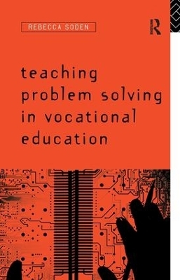 Teaching Problem Solving in Vocational Education - Rebecca Soden