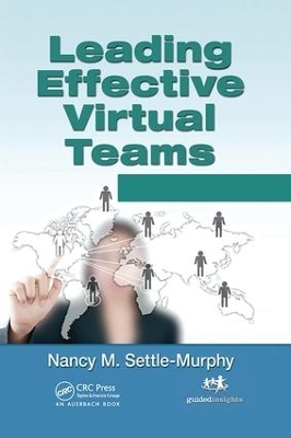 Leading Effective Virtual Teams - Nancy M. Settle-Murphy