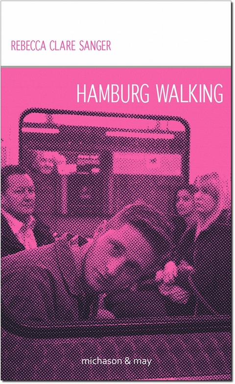 Hamburg Walking - Rebecca Clare Sanger